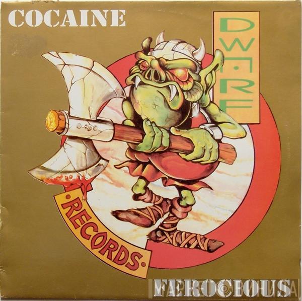 Ferocious - Cocaine
