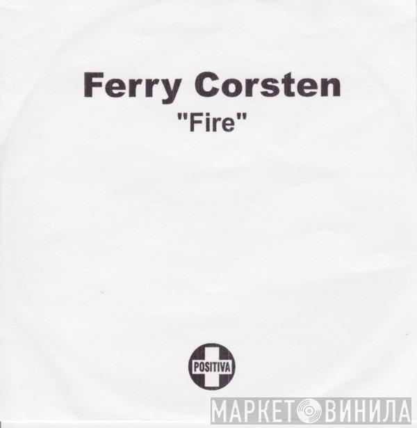  Ferry Corsten  - Fire