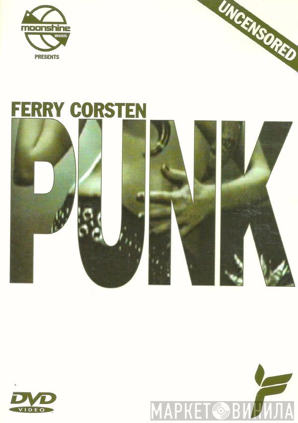  Ferry Corsten  - Punk