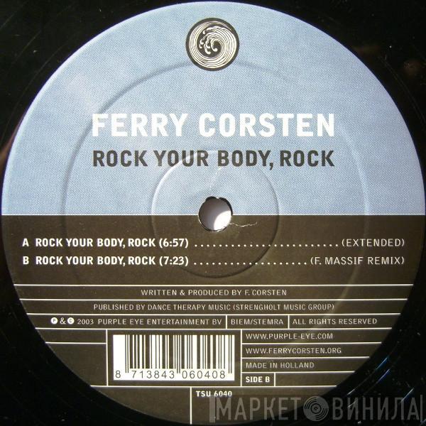  Ferry Corsten  - Rock Your Body, Rock