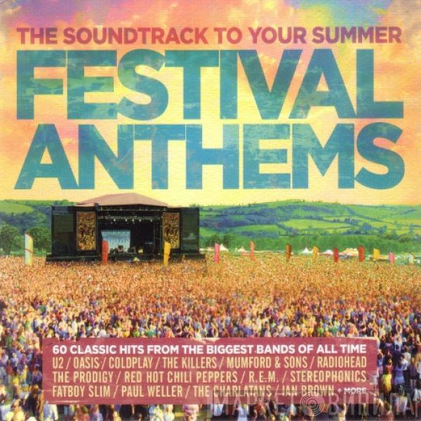  - Festival Anthems
