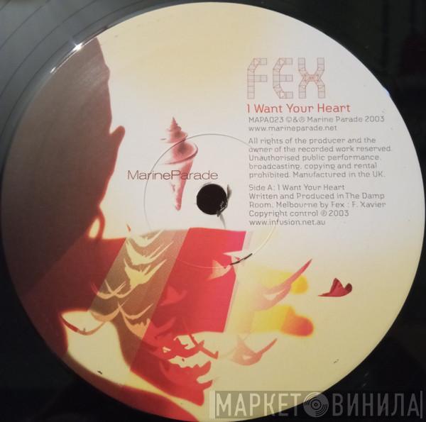 Fex - I Want Your Heart / Frozen Fairway