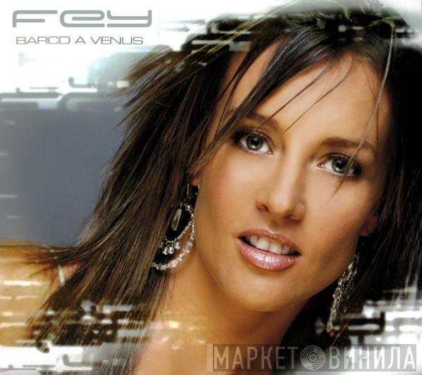  Fey  - Barco A Venus
