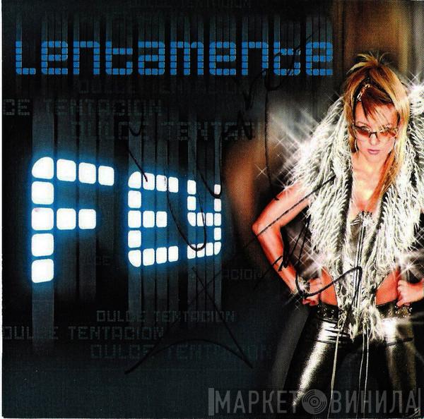  Fey  - Lentamente