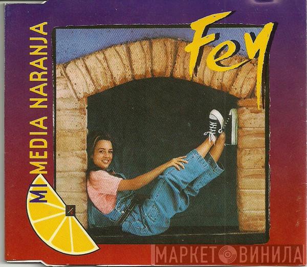  Fey  - Mi Media Naranja