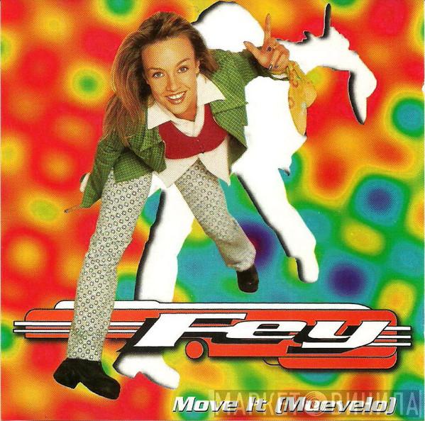  Fey  - Move It (Muevelo)