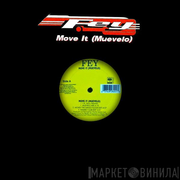  Fey  - Move It