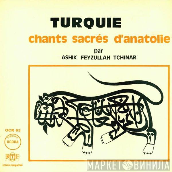Feyzullah Çınar - Turquie: Chants Sacrés D'Anatolie