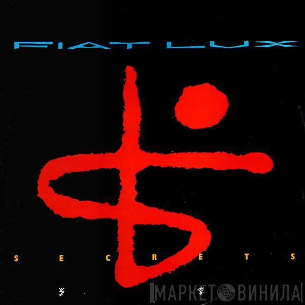 Fiat Lux - Secrets