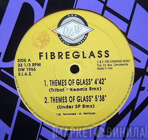 Fibre Glass - Themes Of Glass