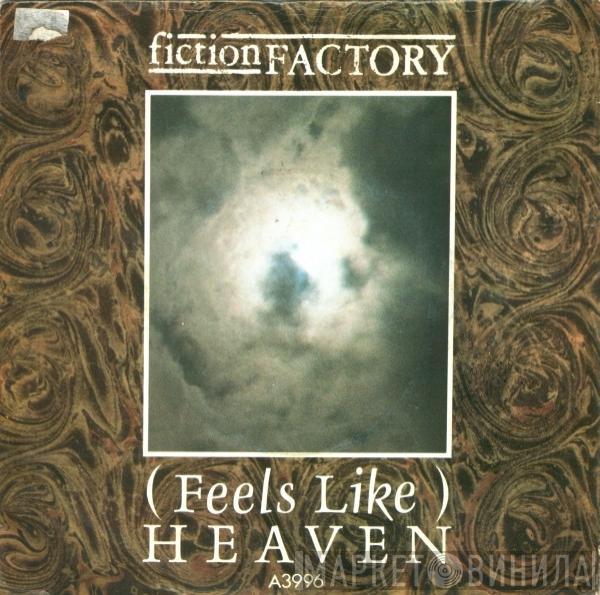  Fiction Factory  - (Feels Like) Heaven