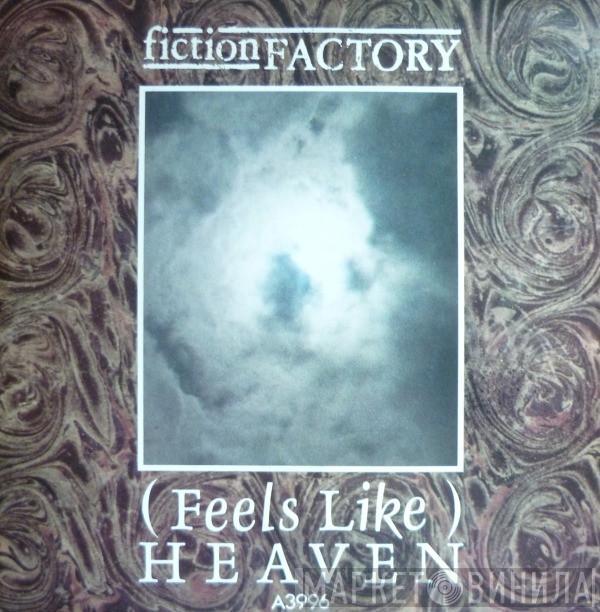 Fiction Factory - (Feels Like) Heaven