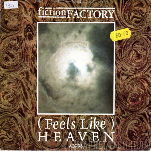  Fiction Factory  - (Feels Like) Heaven