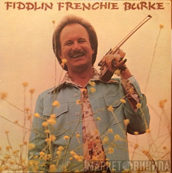 Fiddlin' Frenchie Burke And The Outlaws - Fiddlin Frenchie Burke
