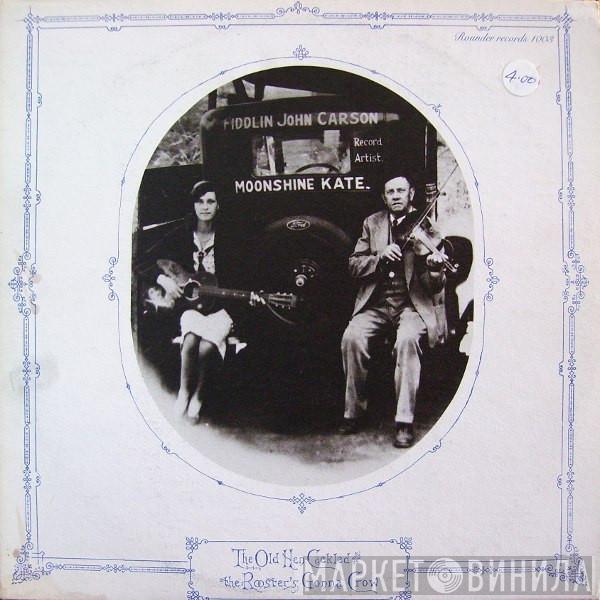 Fiddlin' John Carson - The Old Hen Cackled And The Rooster's Gonna Crow