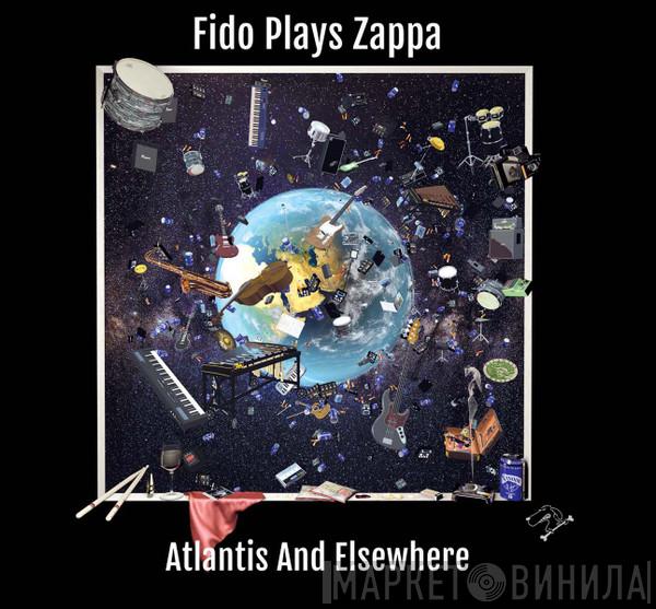 Fido Plays Zappa - Atlantis & Elsewhere (Dirty Fingers Tour Germany 2017)