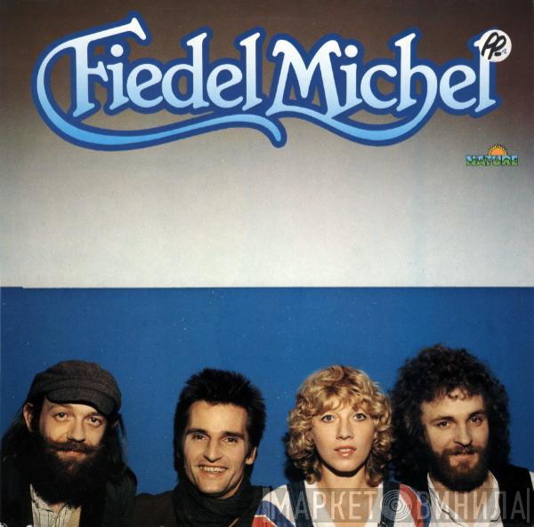 Fiedel Michel - Fiedel Michel