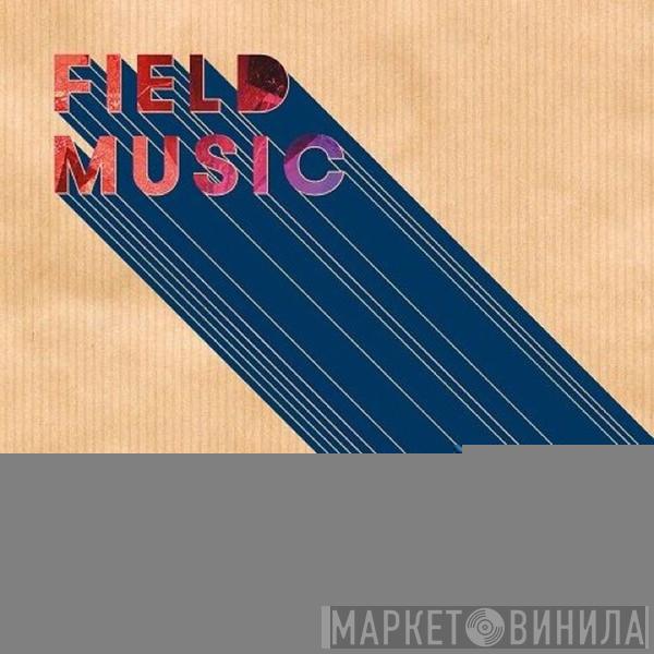  Field Music  - Commontime