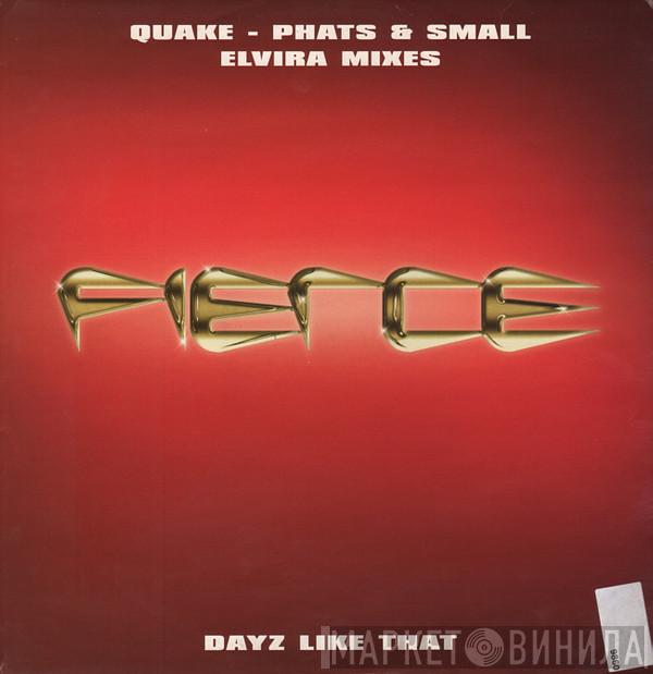  Fierce   - Dayz Like That