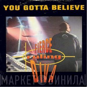  Fierce Ruling Diva  - You Gotta Believe