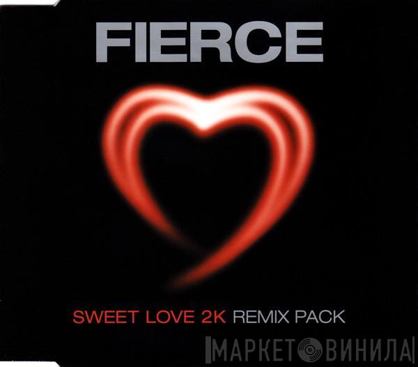  Fierce   - Sweet Love 2K (Remix Pack)