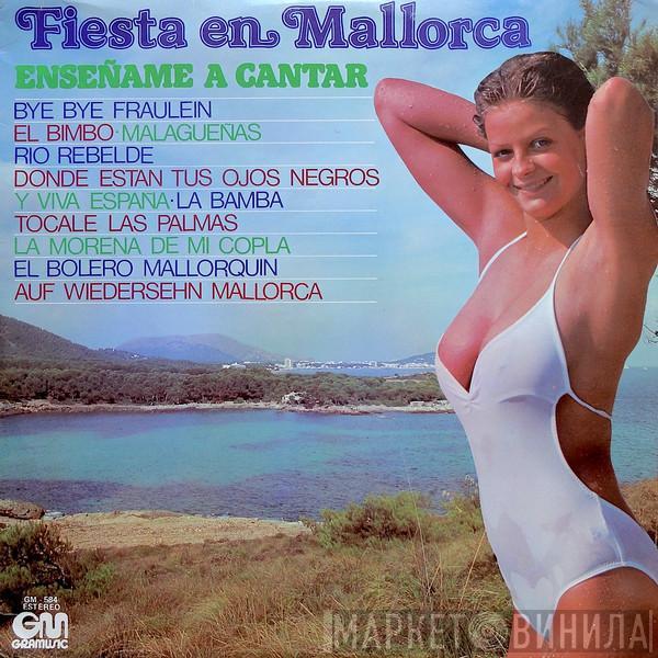 - Fiesta En Mallorca