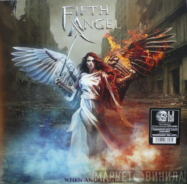 Fifth Angel - When Angels Kill