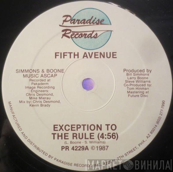 Fifth Avenue  - Exception To The Rule