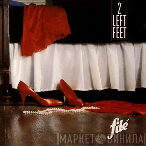 Filé - 2 Left Feet