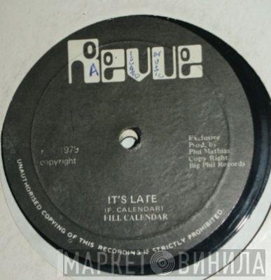 Fil Callendar - It's Late / Island Music