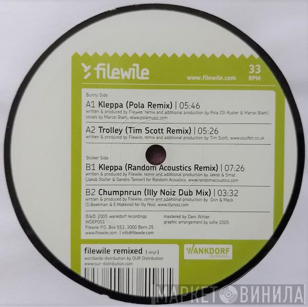 Filewile - Filewile Remixed