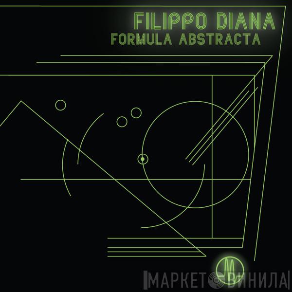 Filippo Diana - Formula Abstracta