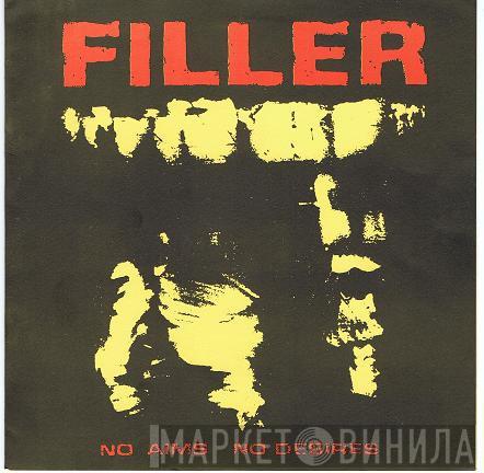 Filler - No Aims No Desires