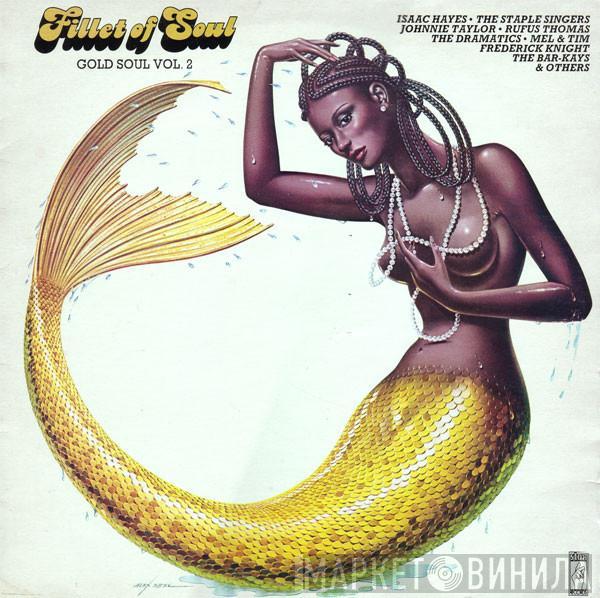  - Fillet Of Soul (Gold Soul Vol. 2)