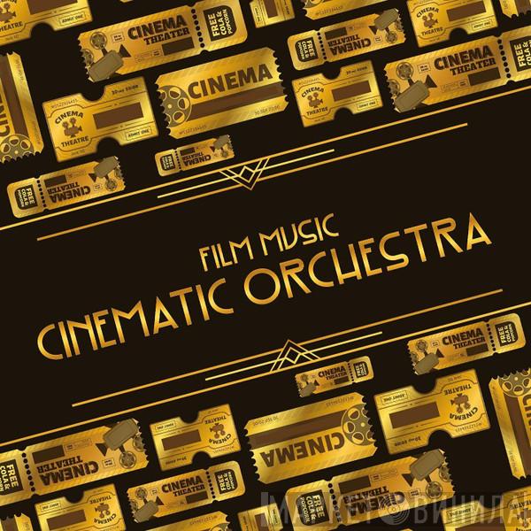  - Film Music: Cinematic Orchestra