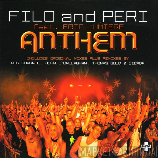 Filo & Peri, Eric Lumiere - Anthem