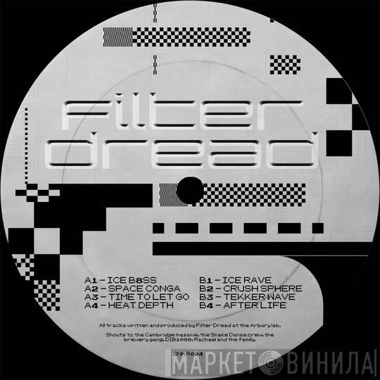 Filter Dread - Ice Rave