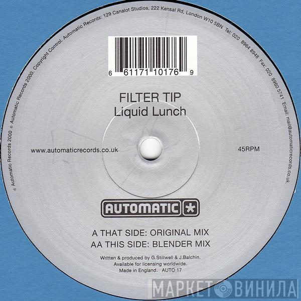 Filter Tip - Liquid Lunch