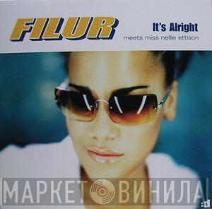 Filur, Nellie Ettison - It's Alright