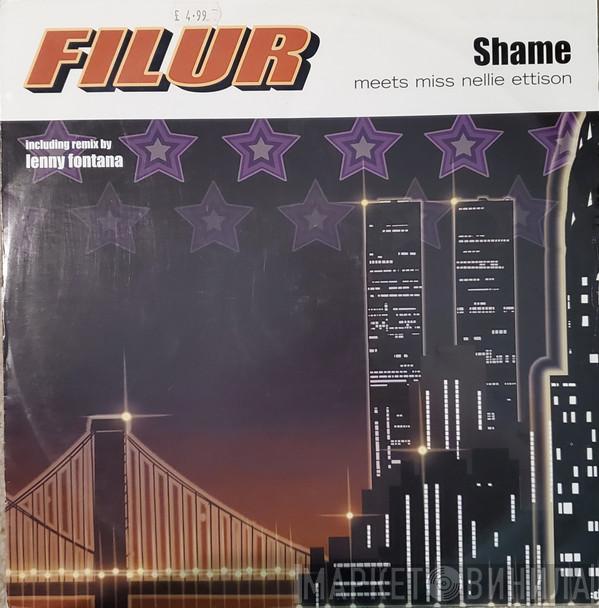 Filur, Nellie Ettison - Shame