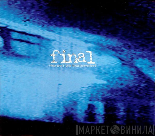 Final - Infinite Guitar 3 / Guitar & Bass Improvisations 3