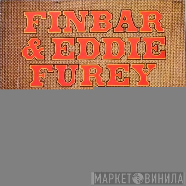 Finbar & Eddie Furey - Finbar & Eddie Furey