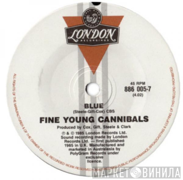  Fine Young Cannibals  - Blue
