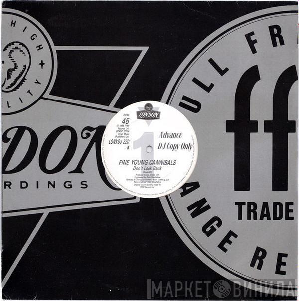 Fine Young Cannibals - Don't Look Back
