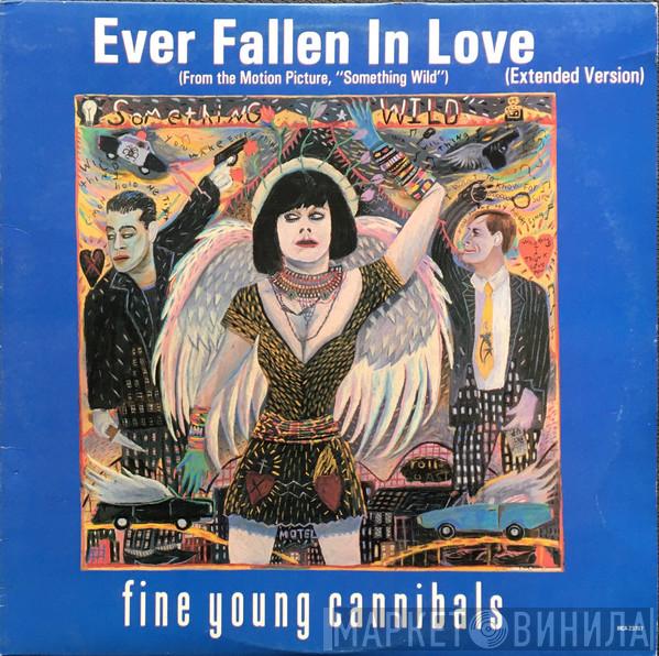  Fine Young Cannibals  - Ever Fallen In Love (Extended Version)