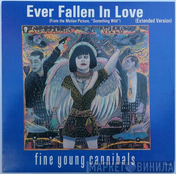  Fine Young Cannibals  - Ever Fallen In Love (Extended Version)