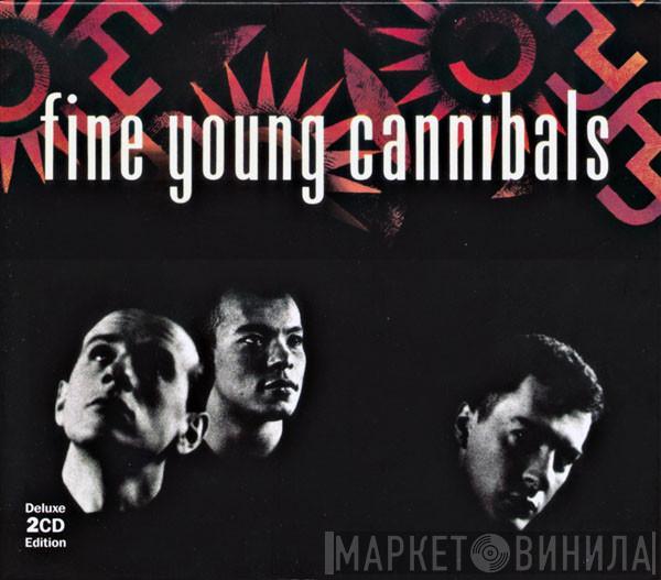  Fine Young Cannibals  - Fine Young Cannibals