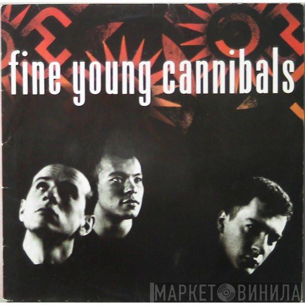 Fine Young Cannibals - Fine Young Cannibals