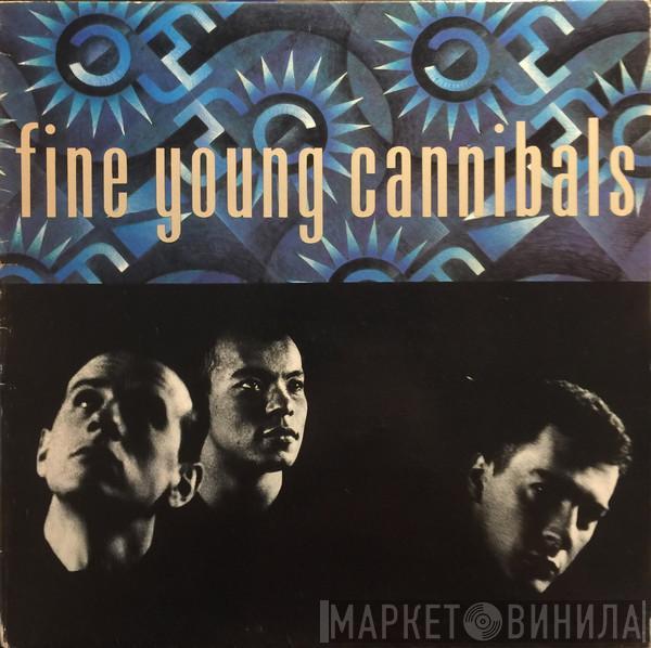 Fine Young Cannibals - Fine Young Cannibals