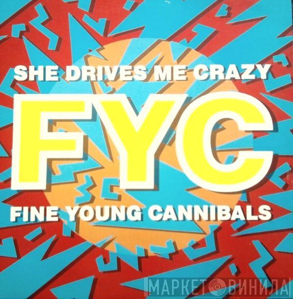 Fine Young Cannibals - She Drives Me Crazy
